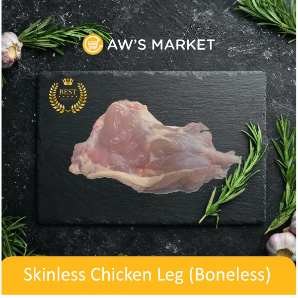 Aw's Market Skinless Chicken Leg (Boneless) 